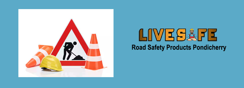 Road Safety Products Pondicherry